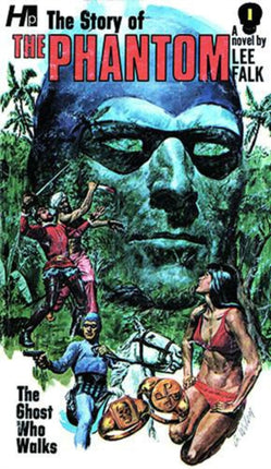 The Phantom: The Complete Avon Novels: Volume #1: The Story of the The Phantom