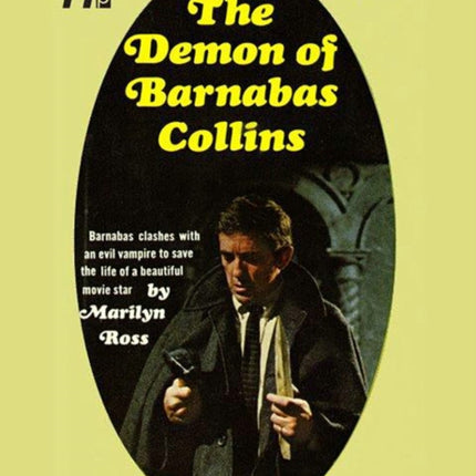 Dark Shadows the Complete Paperback Library Reprint Volume 8: The Demon of Barnabas Collins