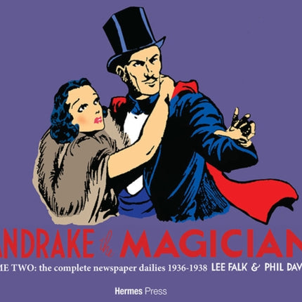 Mandrake the Magician Volume Two the Complete