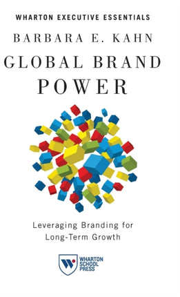 Global Brand Power: Leveraging Branding for Long-Term Growth