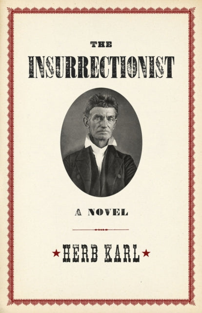 Insurrectionist: a Novel