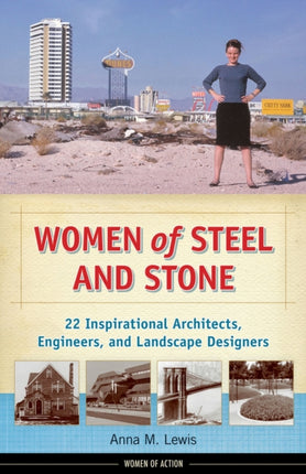 Women of Steel and Stone: 22 Inspirational