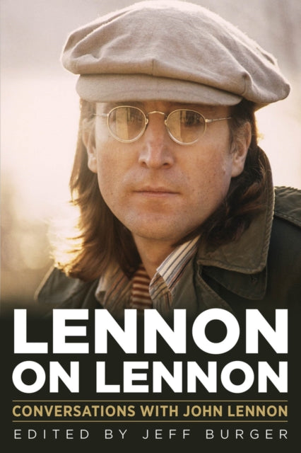 Lennon on Lennon Volume 11: Conversations with John Lennon