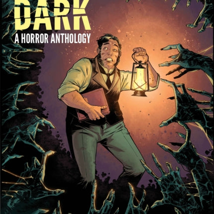 In The Dark: A Horror Anthology