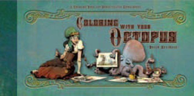 Coloring With Your Octopus: A Coloring Book for Domesticated Cephalopods