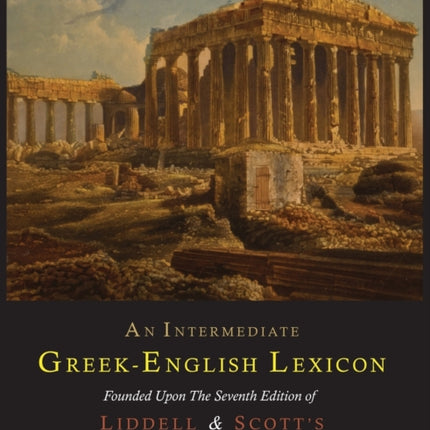 An Intermediate GreekEnglish Lexicon