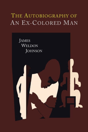 The Autobiography of an ExColored Man