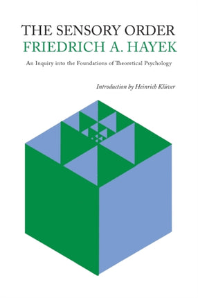 The Sensory Order An Inquiry Into the Foundations