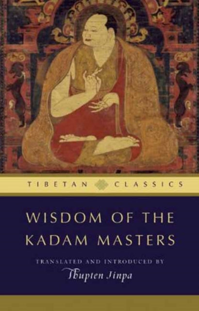 Wisdom of the Kadam Masters