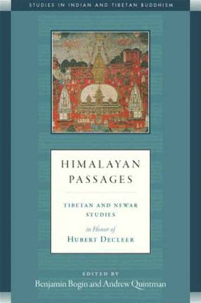 Himalayan Passages: Tibetan and Newar Studies in Honor of Hubert Decleer