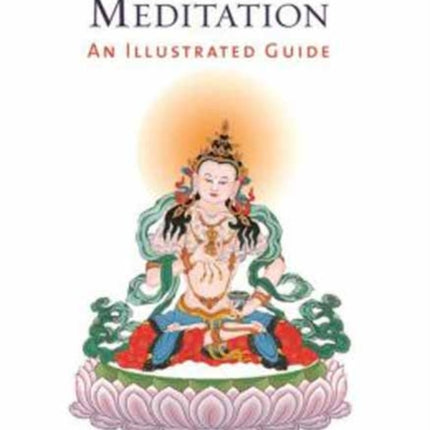 Vajrasattva Meditation: An Illustrated Guide