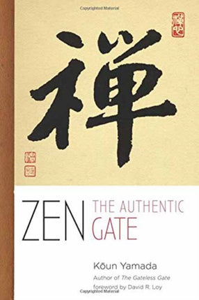 ZEN: The Authentic Gate