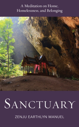 Sanctuary: A Meditation on Home, Homelessness, and Belonging