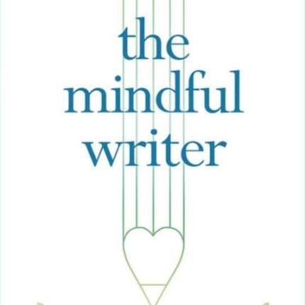 The Mindful Writer