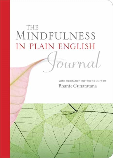 Mindfulness in Plain English Journal