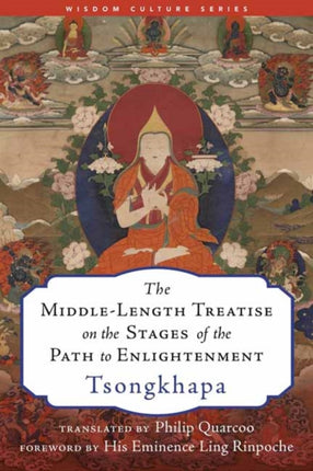 The Middle-Length Treatise on the Stages of the Path to Enlightenment