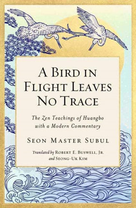 A Bird in Flight Leaves No Trace: The Zen