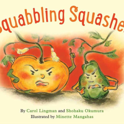 Squabbling Squashes