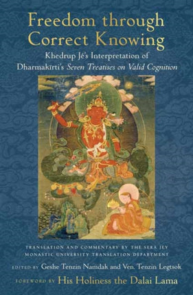 Freedom through Correct Knowing: On Khedrup Jé's