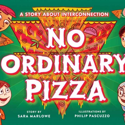 No Ordinary Pizza: A Story about Interconnection