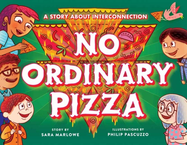 No Ordinary Pizza: A Story about Interconnection