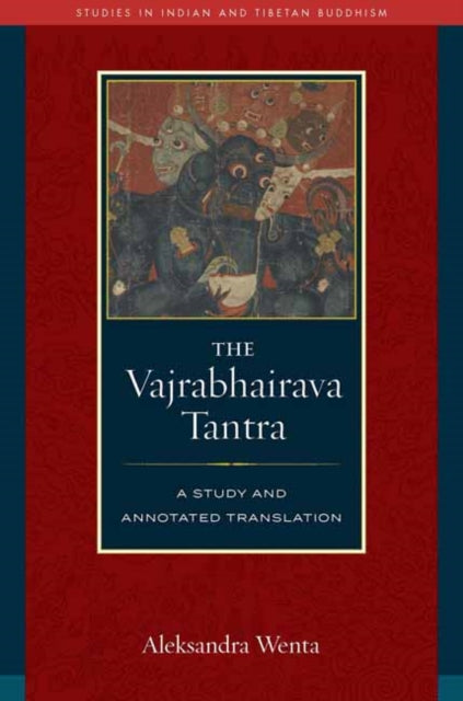 The Vajrabhairava Tantra