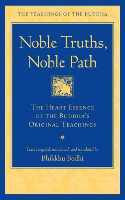 Noble Truths Noble Path