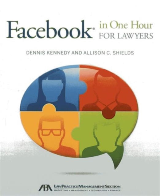 Facebook(r) in One Hour for Lawyers