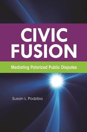 Civic Fusion: Mediating Polarized Public Disputes