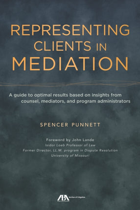 Representing Clients in Mediation