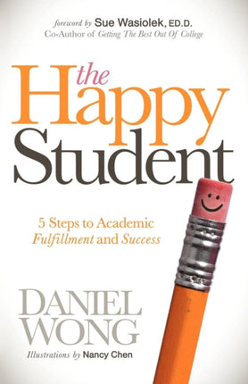 The Happy Student: 5 Steps to Academic