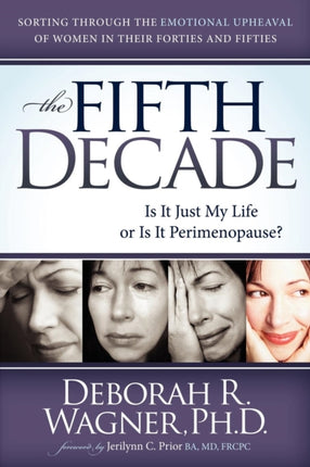 The Fifth Decade: Is It Just My Life or Is It