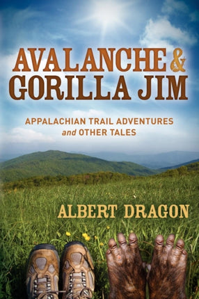 Avalanche and Gorilla Jim: Appalachian Trail