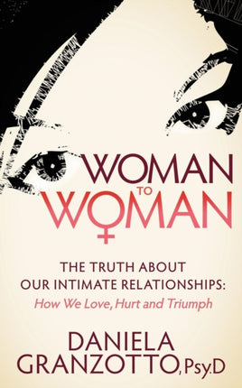 Woman to Woman: The Truth About Our Intimate