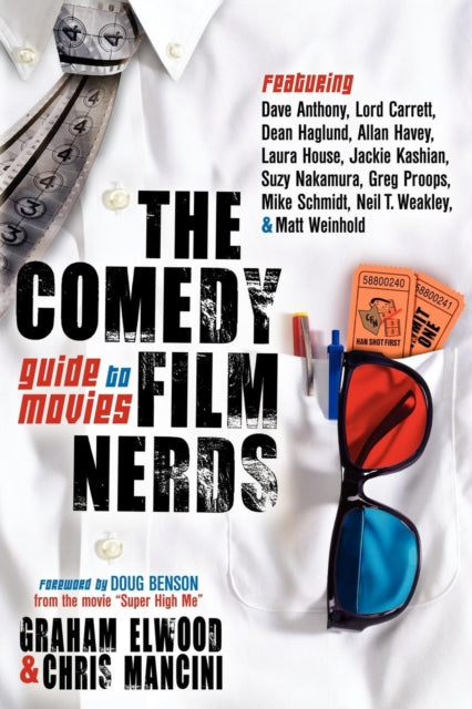 The Comedy Film Nerds Guide to Movies: Featuring