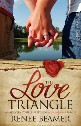 The Love Triangle: What Every Couple Needs for a