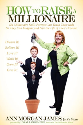 How to Raise a Millionaire: Six Millionaire