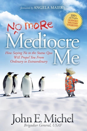 (No More) Mediocre Me: How Saying No to the