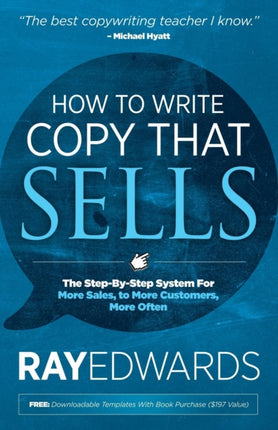 How to Write Copy That Sells: The Step-By-Step