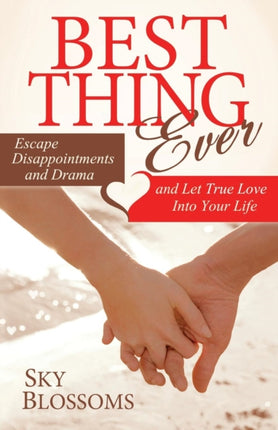 Best Thing Ever: Escape Disappointments and Drama