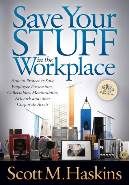 Save Your Stuff in the Workplace: How to Protect