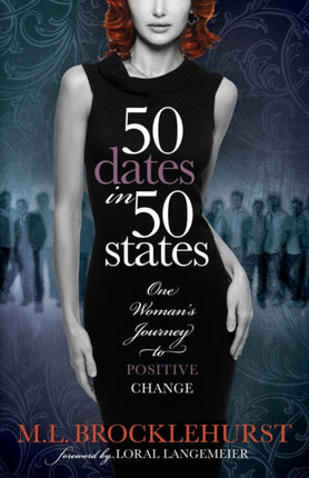 50 Dates in 50 States: One Woman's Journey to