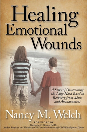 Healing Emotional Wounds: A Story of Overcoming