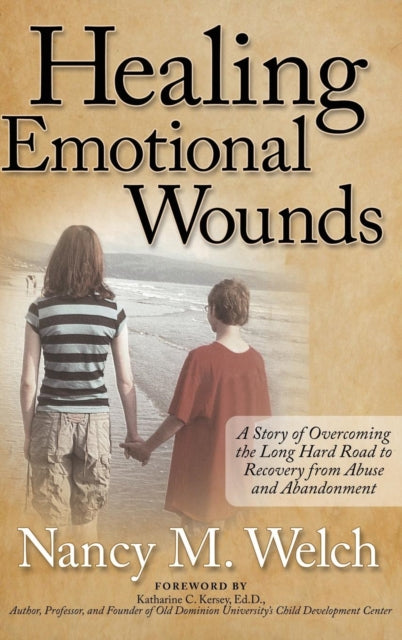 Healing Emotional Wounds: A Story of Overcoming