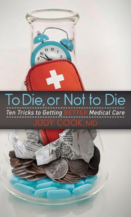 To Die or Not to Die: Ten Tricks to Getting