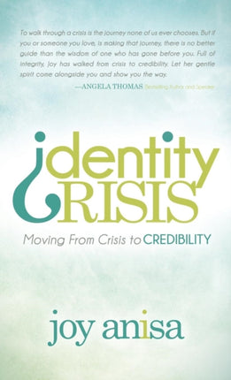 Identity Crisis: Moving From Crisis to