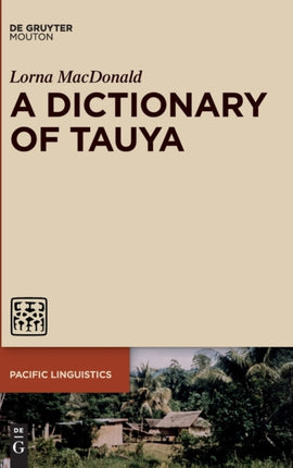 A Dictionary of Tauya