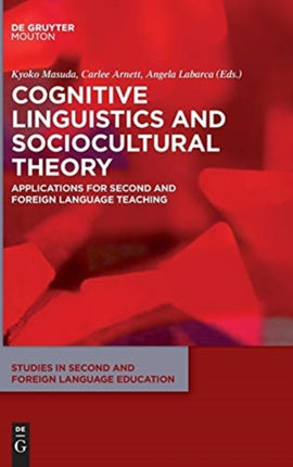 Cognitive Linguistics and Sociocultural Theory: