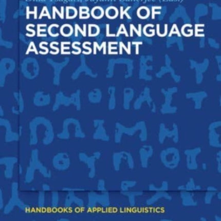 Handbook of Second Language Assessment