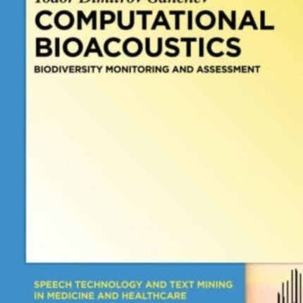 Computational Bioacoustics: Biodiversity Monitoring and Assessment